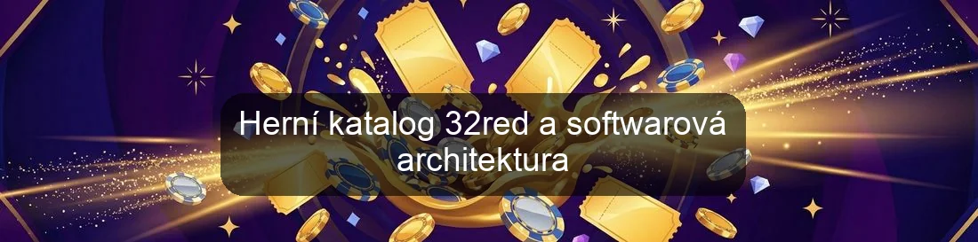 Herní katalog 32red a softwarová architektura