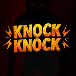 Knock Knock