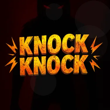 Knock Knock